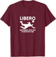 Back Row Boss: Libero Style Volleyball T-Shirt - T-Shirt | Maroon