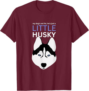 My-Dog's Not Fat, He's Just A-Little Husky Funny Dog Lovers T-Shirt - T-Shirt | Maroon
