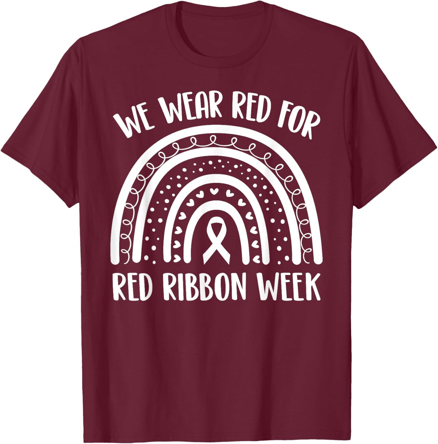 We Wear Red Ribbon Awareness Week Rainbow & Pink T-Shirt - T-Shirt | Maroon