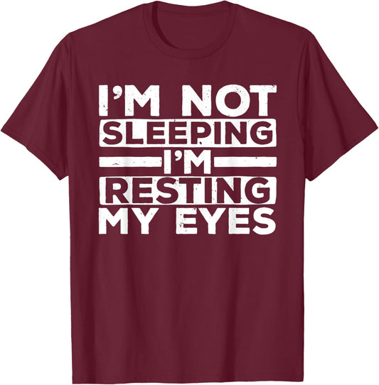 Funny Dad Design For Dad Men Father Resting My Eyes Sleeping T-Shirt - T-Shirt | Maroon