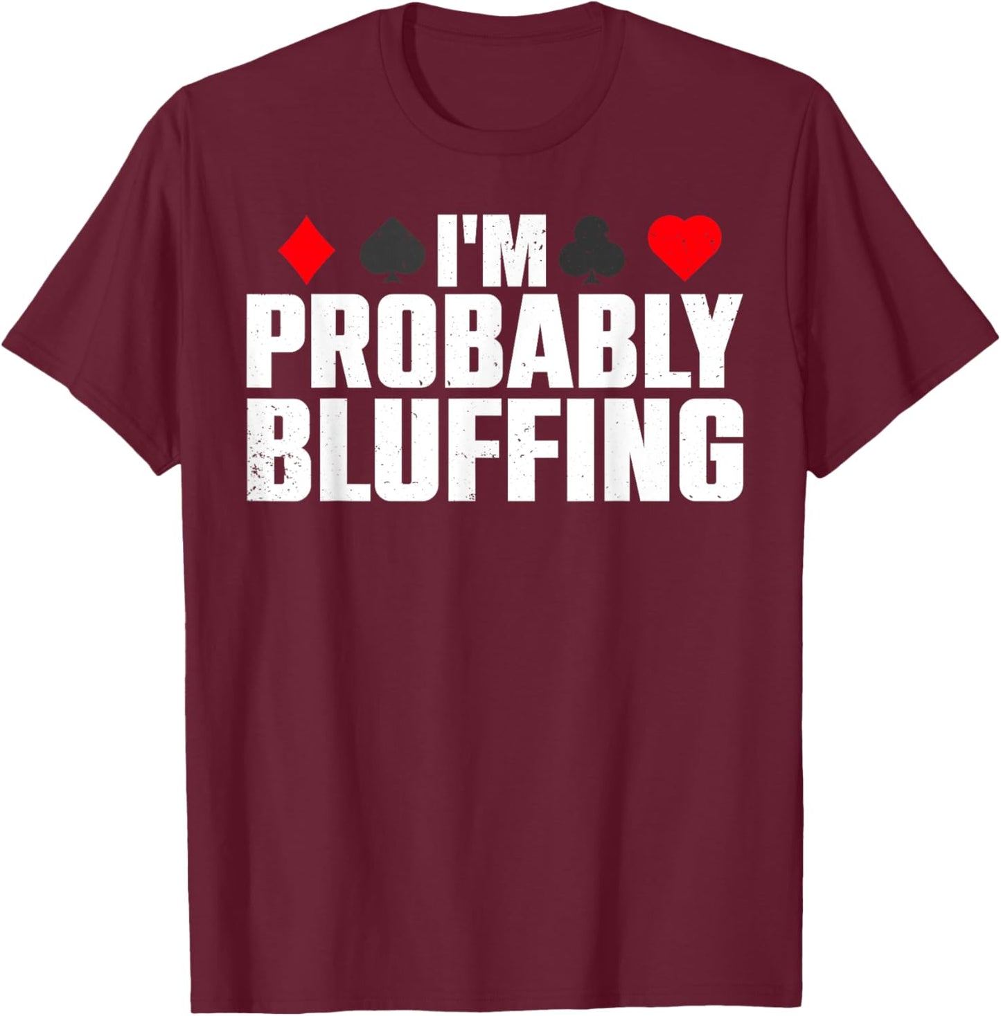Funny Poker Lover Art Women Casino Play Card Gambler T-Shirt - T-Shirt | Maroon