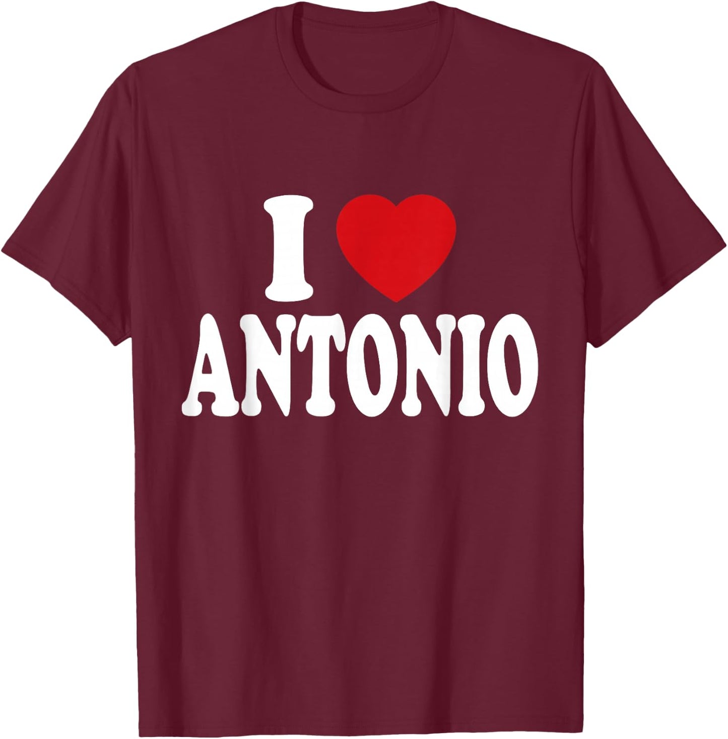 I Heart Love Antonio T-Shirt - T-Shirt | Maroon
