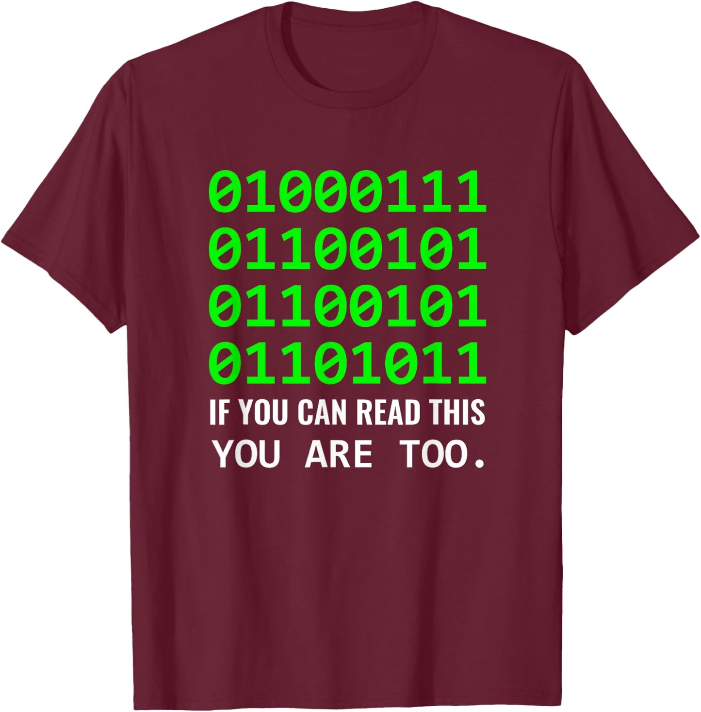 Geek Computer Binary Code Software Developer T-Shirt - T-Shirt | Maroon