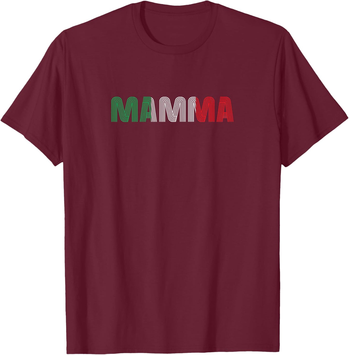 Mom Italian Family Culture Italy Country Mamma T-Shirt - T-Shirt | Maroon