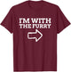 I'm with The Furry T-Shirt - T-Shirt | Maroon