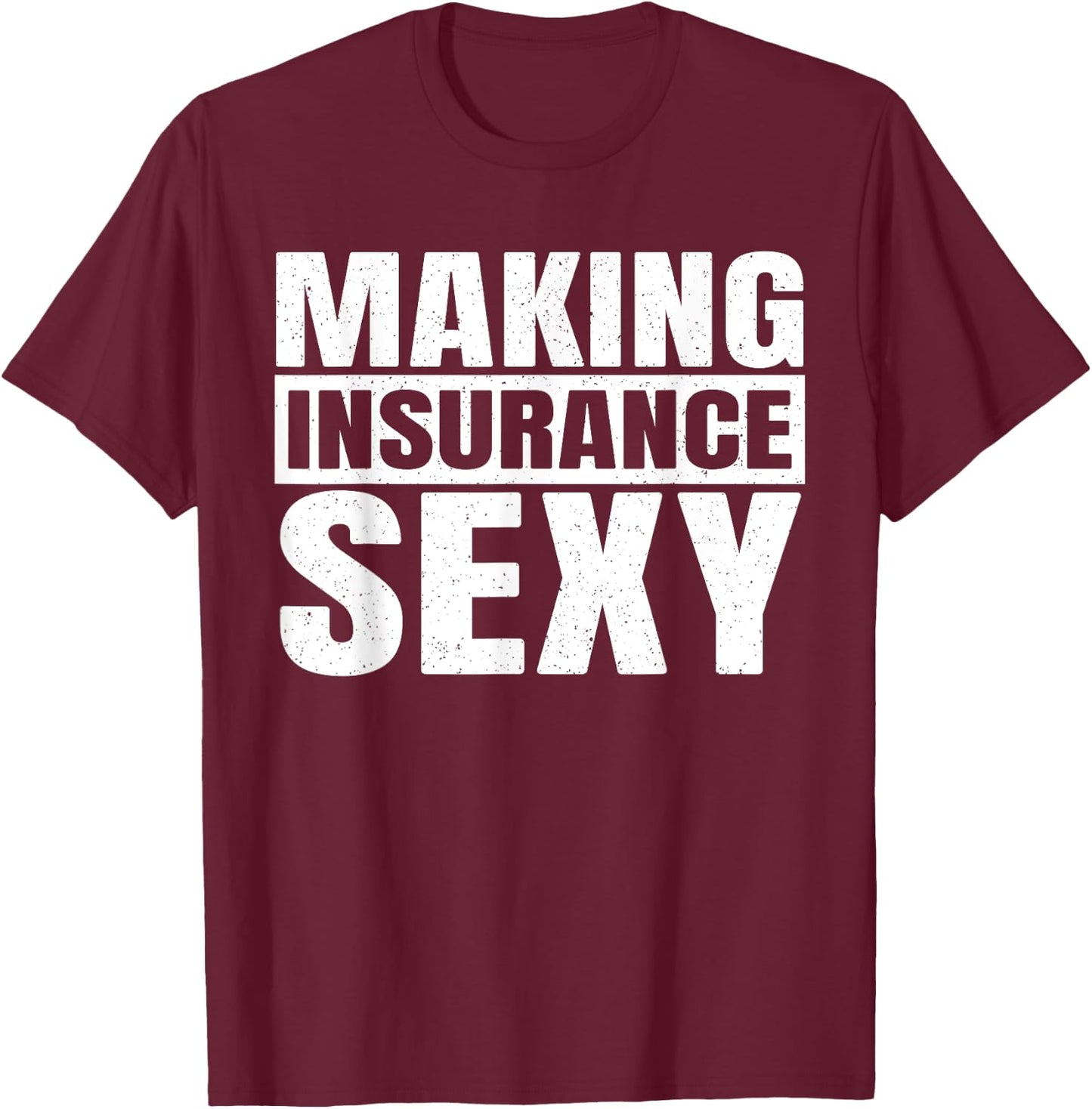 Funny Insurance Agent Art Women Insurance Advisor T-Shirt - T-Shirt | Maroon