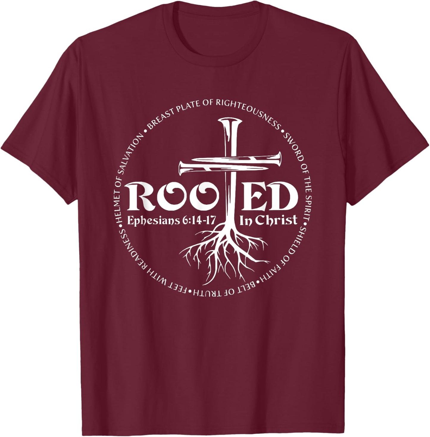Rooted In Christ, Man Of Faith, Cross Nails T-Shirt - T-Shirt | Maroon