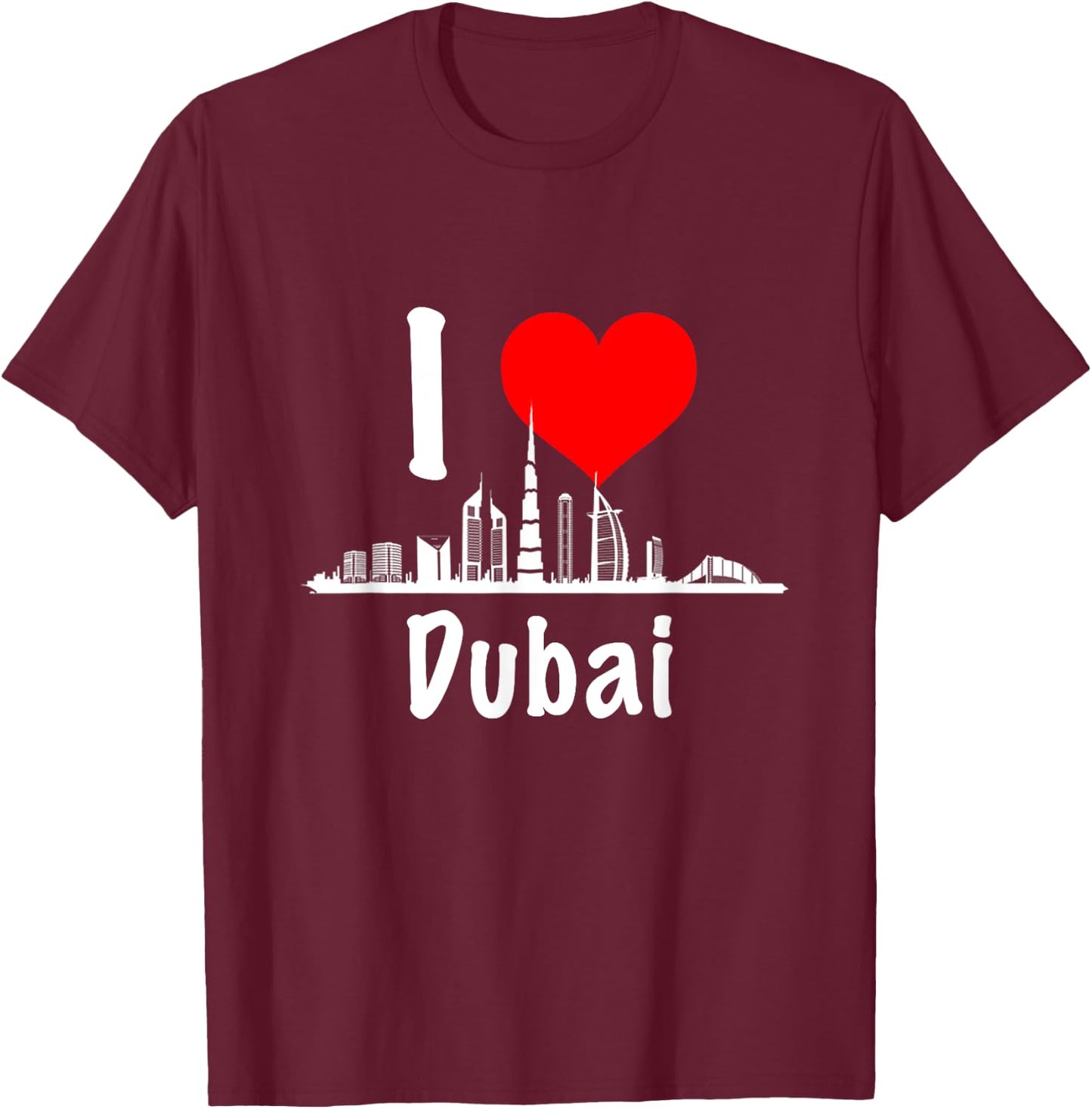 I Love Dubai UAE United Arab Emirates Skyscrapers Heart T-Shirt - T-Shirt | Maroon