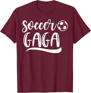 Funny Soccer Gaga Soccer Lover Mother's Day T-Shirt - T-Shirt | Maroon