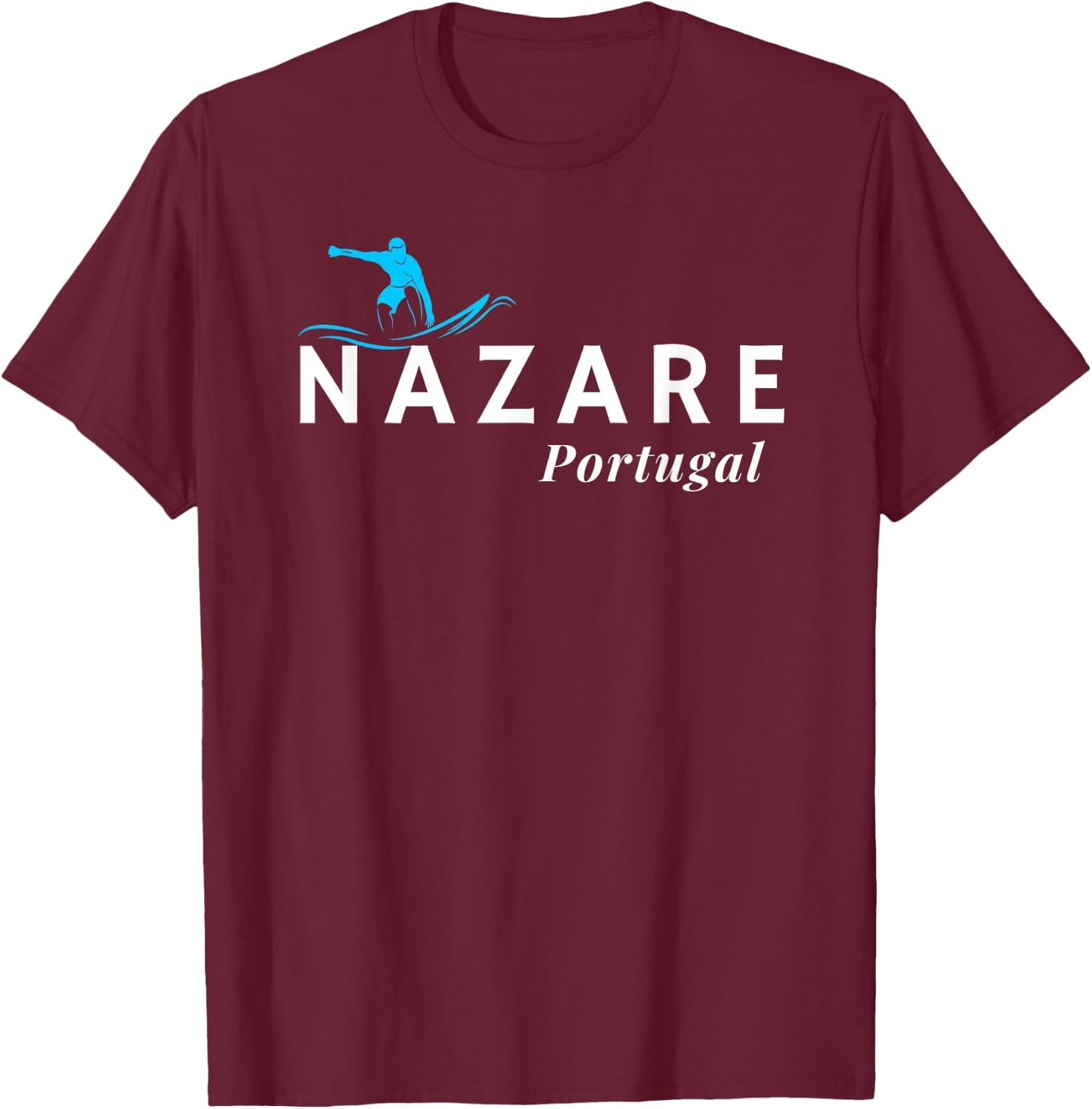 Nazare Portugal Wave Surf Surfing Surfer T-Shirt - T-Shirt | Maroon