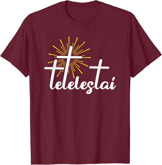 Tetelestai Jesus Christ God Bible Salvation T-Shirt - T-Shirt | Maroon