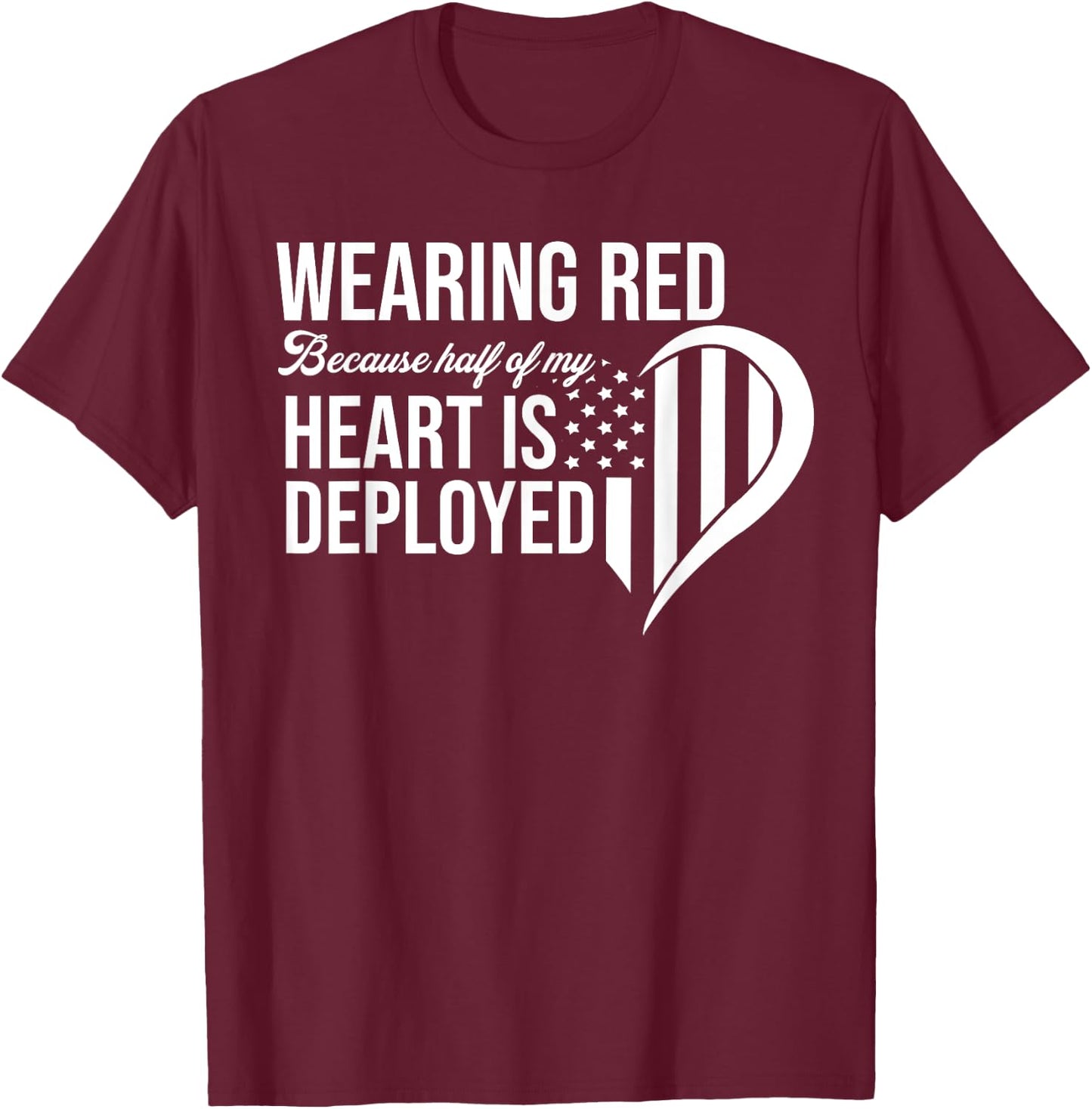 Red Friday Remember Everyone Deployed Soldier Husband Fiance T-Shirt - T-Shirt | Maroon