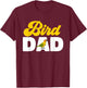 Sun Conure Bird Dad Parrot Bird Conure T-Shirt - T-Shirt | Maroon
