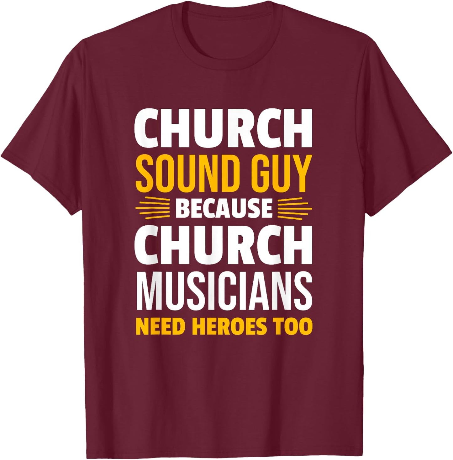Audio Technician Church Sound Engineer Gift T-Shirt - T-Shirt | Maroon