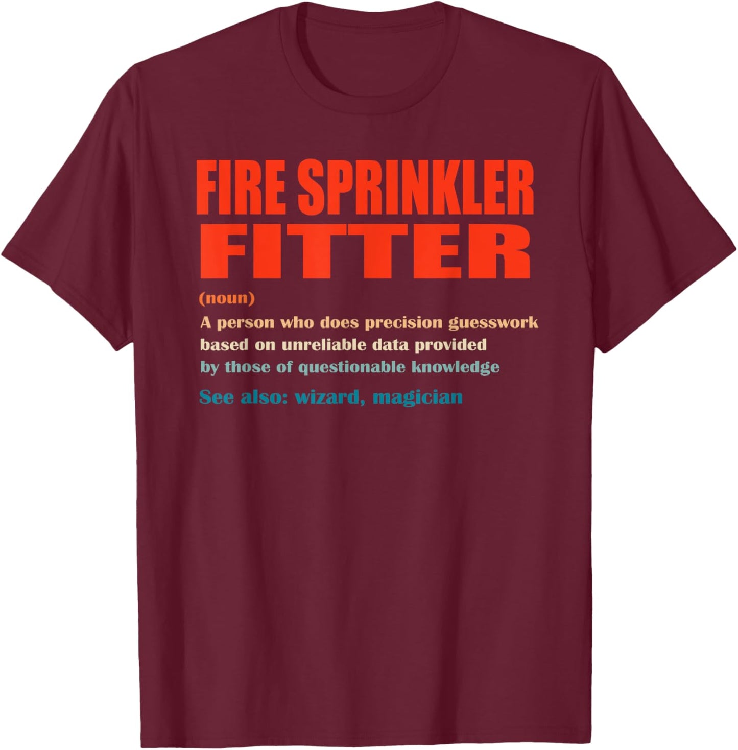 Fire Sprinkler Fitter Vintage Definition Wizard Magician T-Shirt - T-Shirt | Maroon