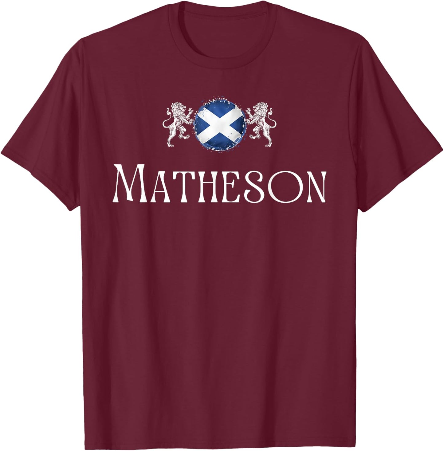 Matheson Clan Scottish Family Name Scotland Heraldry T-Shirt - T-Shirt | Maroon