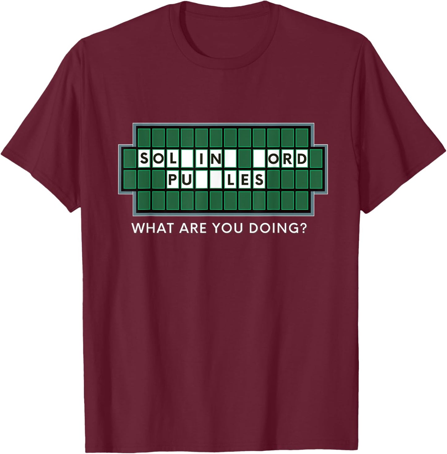 Wheel Lovers and Word Puzzles, Fortune for Game Show Gifts T-Shirt - T-Shirt | Maroon