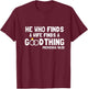 Proverbs Christian Couples Apparel He Who Finds A Wife T-Shirt - T-Shirt | Maroon
