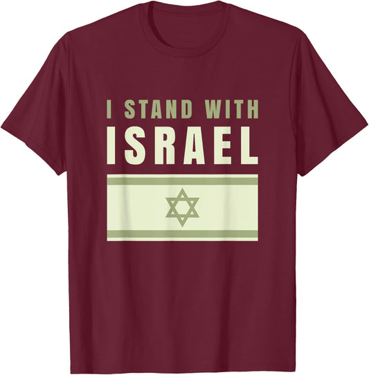 I Stand With Israel Israel Shirt Israeli Flag Army Israel T-Shirt - T-Shirt | Maroon