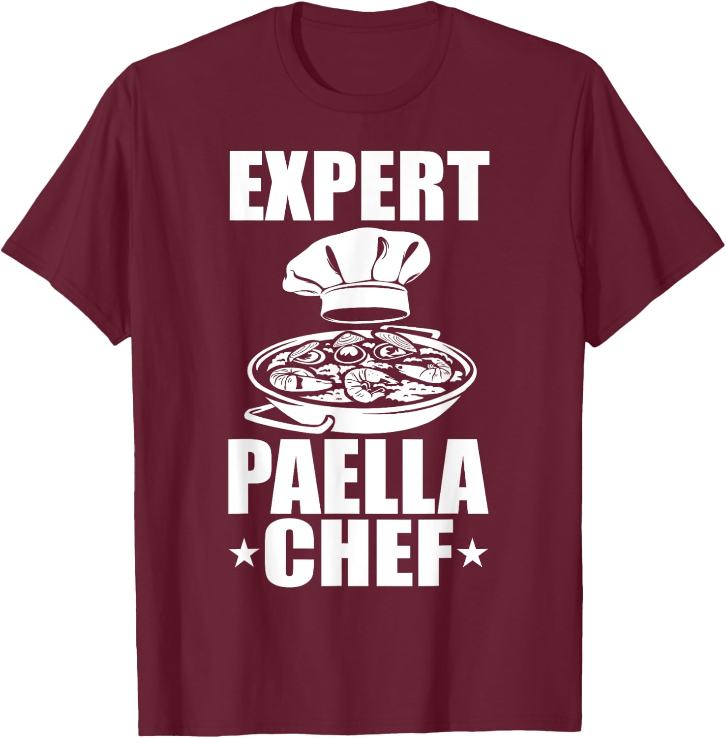 Paella Dish Paella Maker Paella Food Lover Spanish Paella T-Shirt - T-Shirt | Maroon