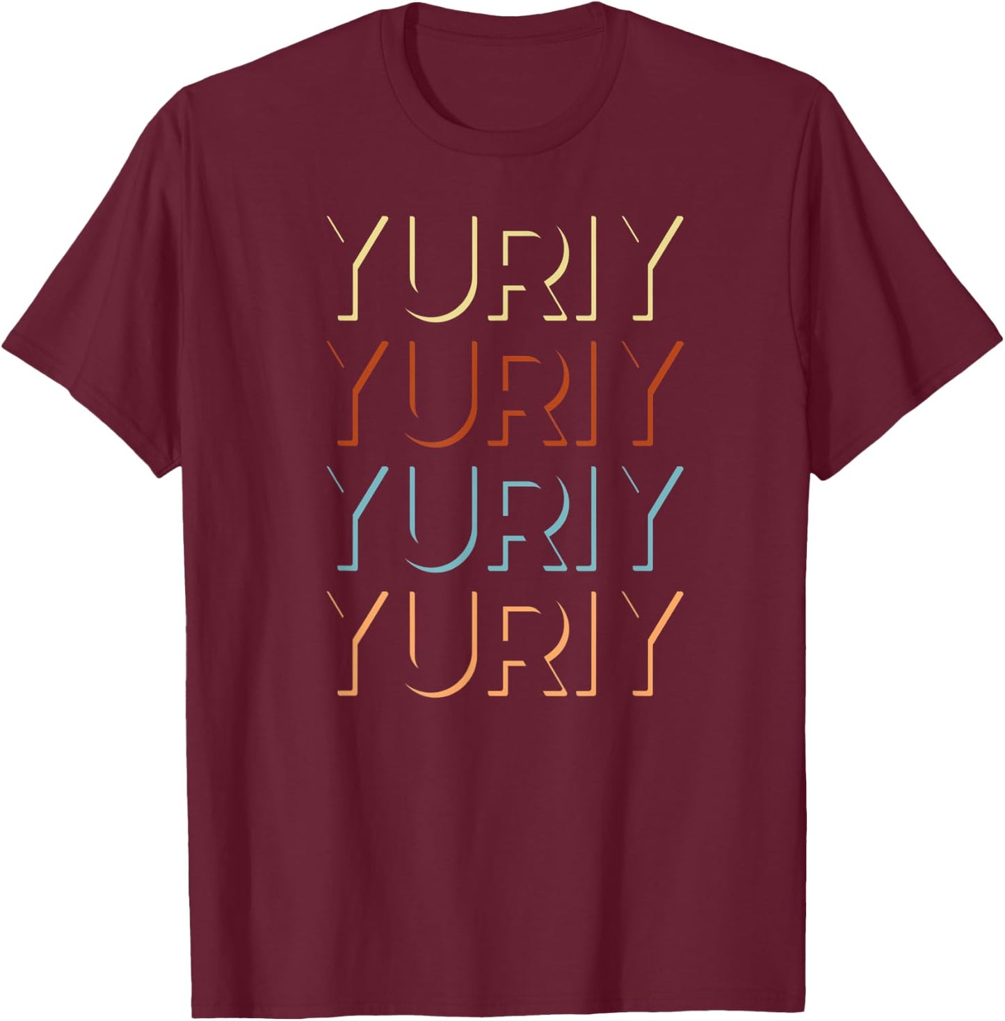 Yuriy First Name My Personalized Named T-Shirt - T-Shirt | Maroon