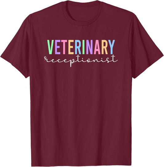 Veterinary Receptionist Cute Vet Receptionist T-Shirt - T-Shirt | Maroon