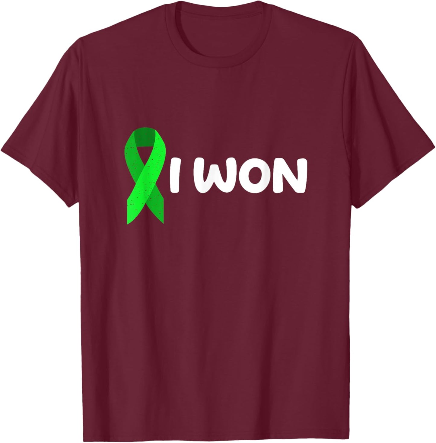 I Won! Liver Cancer survivor. Green ribbon T-Shirt - T-Shirt | Maroon