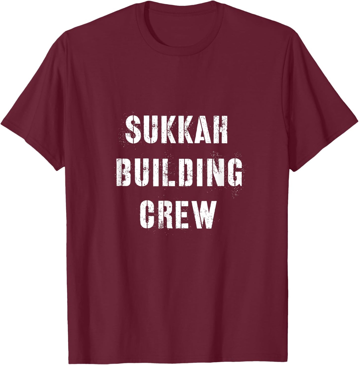 Sukkah Building Crew Sukkot Jewish Holiday Lulav Shofar T-Shirt - T-Shirt | Maroon