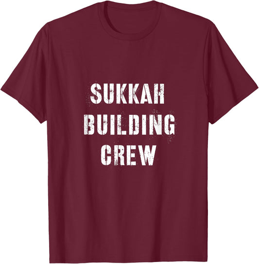 Sukkah Building Crew Sukkot Jewish Holiday Lulav Shofar T-Shirt - T-Shirt | Maroon