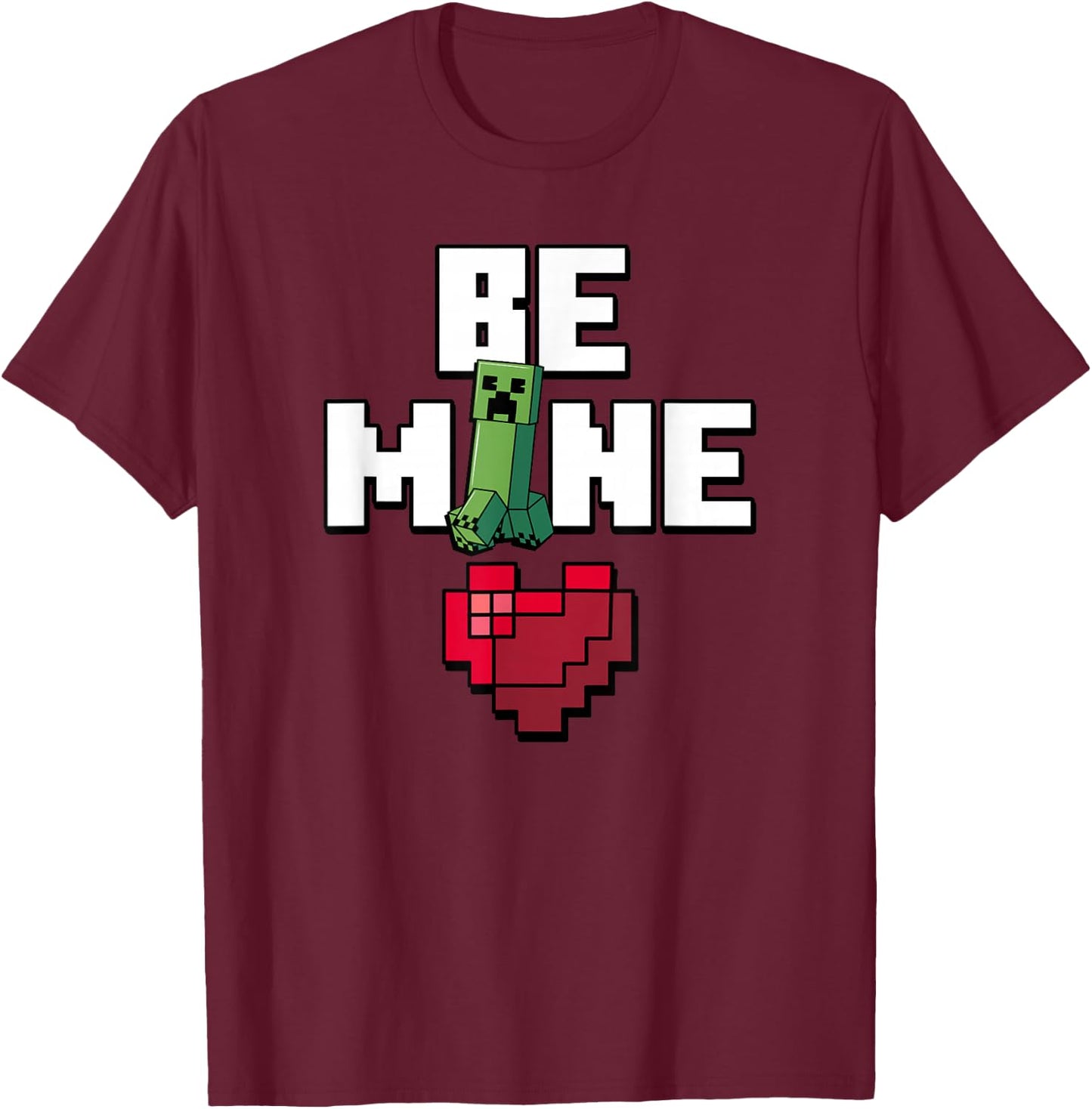 Minecraft Valentine's Day Creeper Be Mine Heart Small T-Shirt - T-Shirt | Maroon