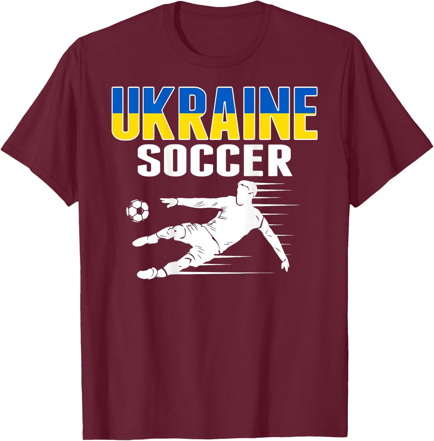 Ukraine Soccer Lovers Jersey Support Ukrainian Football Team T-Shirt - T-Shirt | Maroon