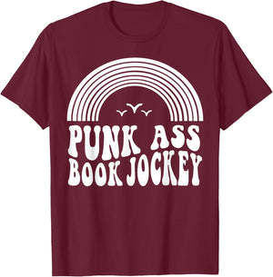 Punk Ass Book Jockey T-Shirt - T-Shirt | Maroon