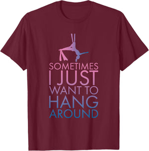 Aerialist | Aerial Yoga Performer | Silk Acrobatics T-Shirt - T-Shirt | Maroon