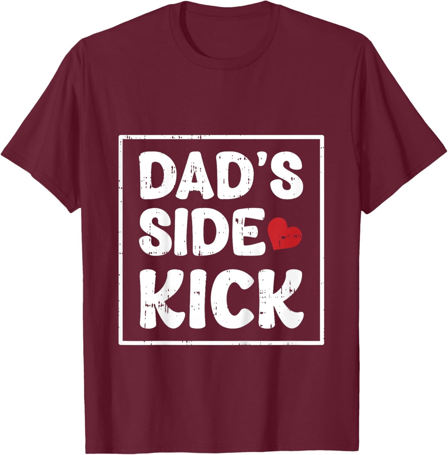 Kids Dads Side Kick Fathers Day Funny Son Baby Boys Kids Toddlers T-Shirt - T-Shirt | Maroon