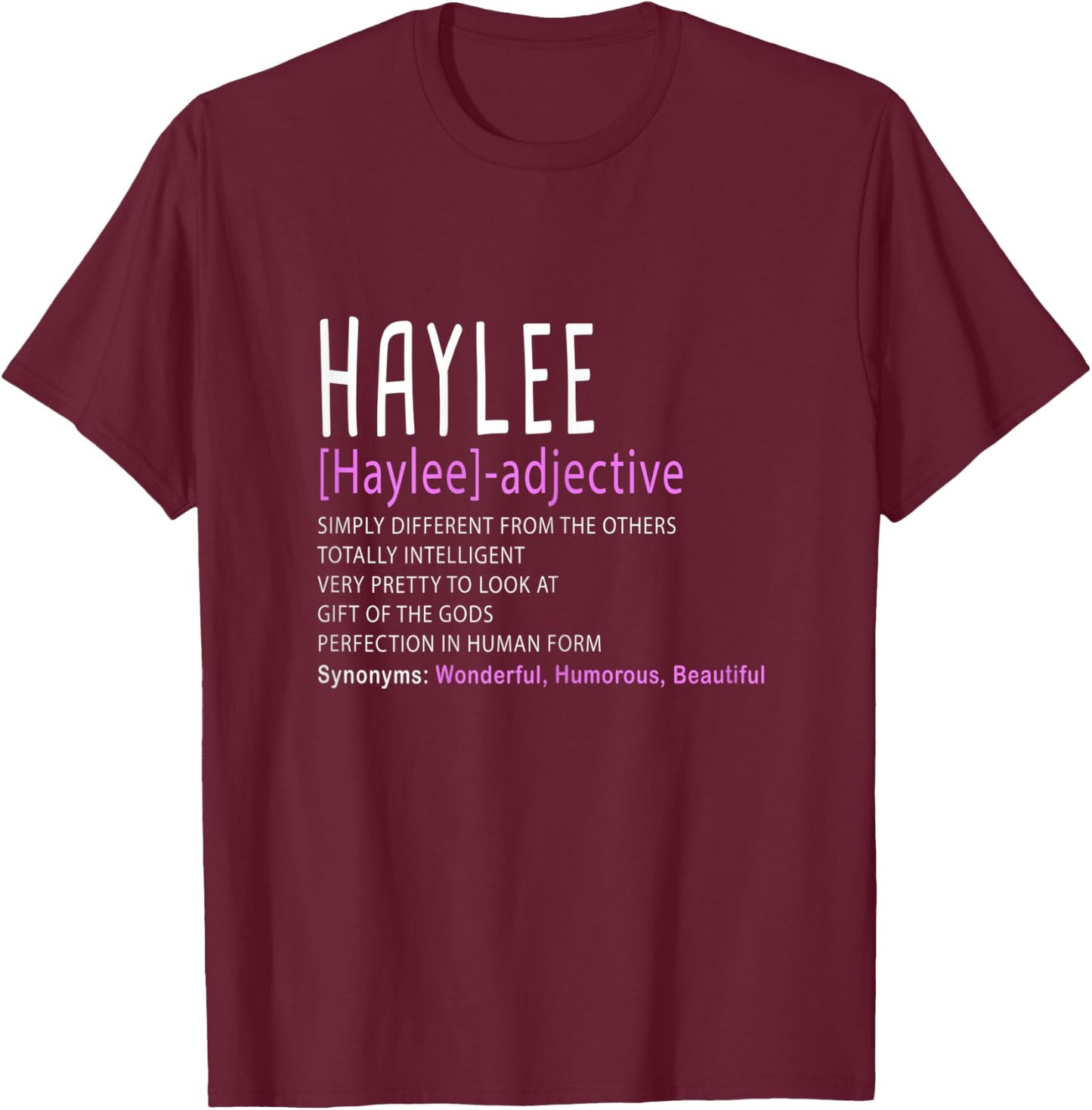 Personalized Name Description Haylee T-Shirt - T-Shirt | Maroon