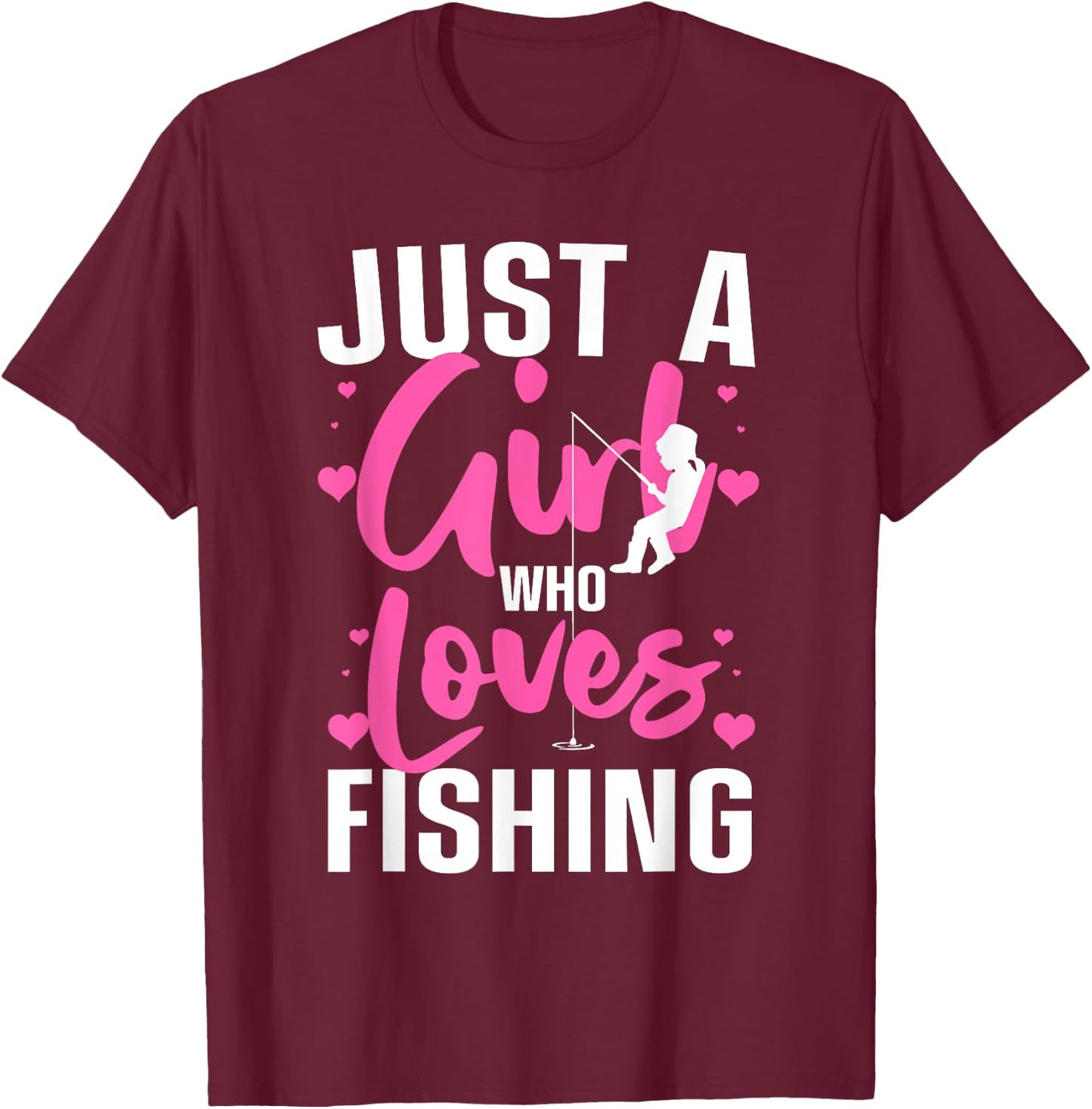 Funny Fishing Design For Girls Women Kids Angler Fish Lover T-Shirt - T-Shirt | Maroon