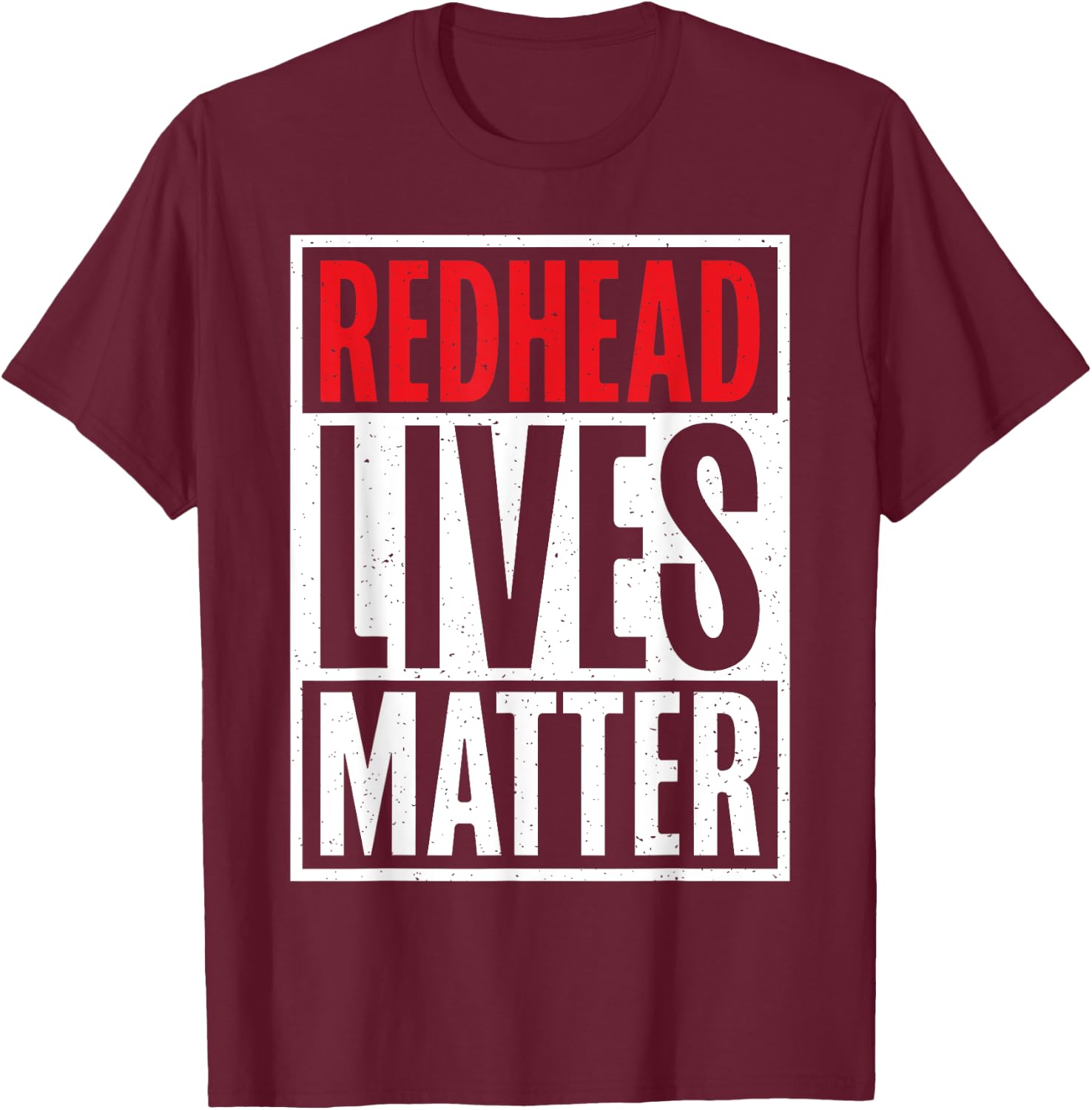 Redhead Lives Matter Redhead T-Shirt - T-Shirt | Maroon