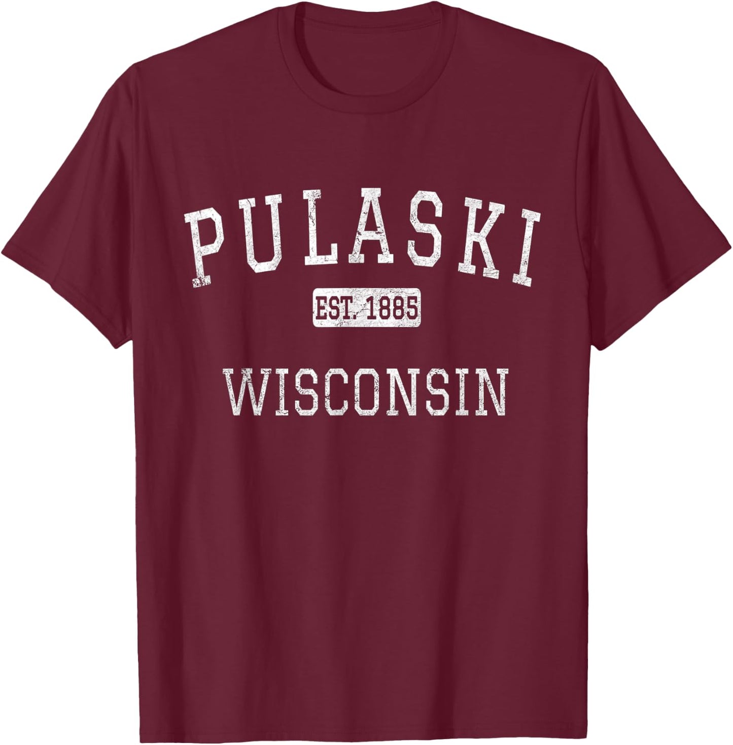 Pulaski Wisconsin WI Vintage T-Shirt - T-Shirt | Maroon