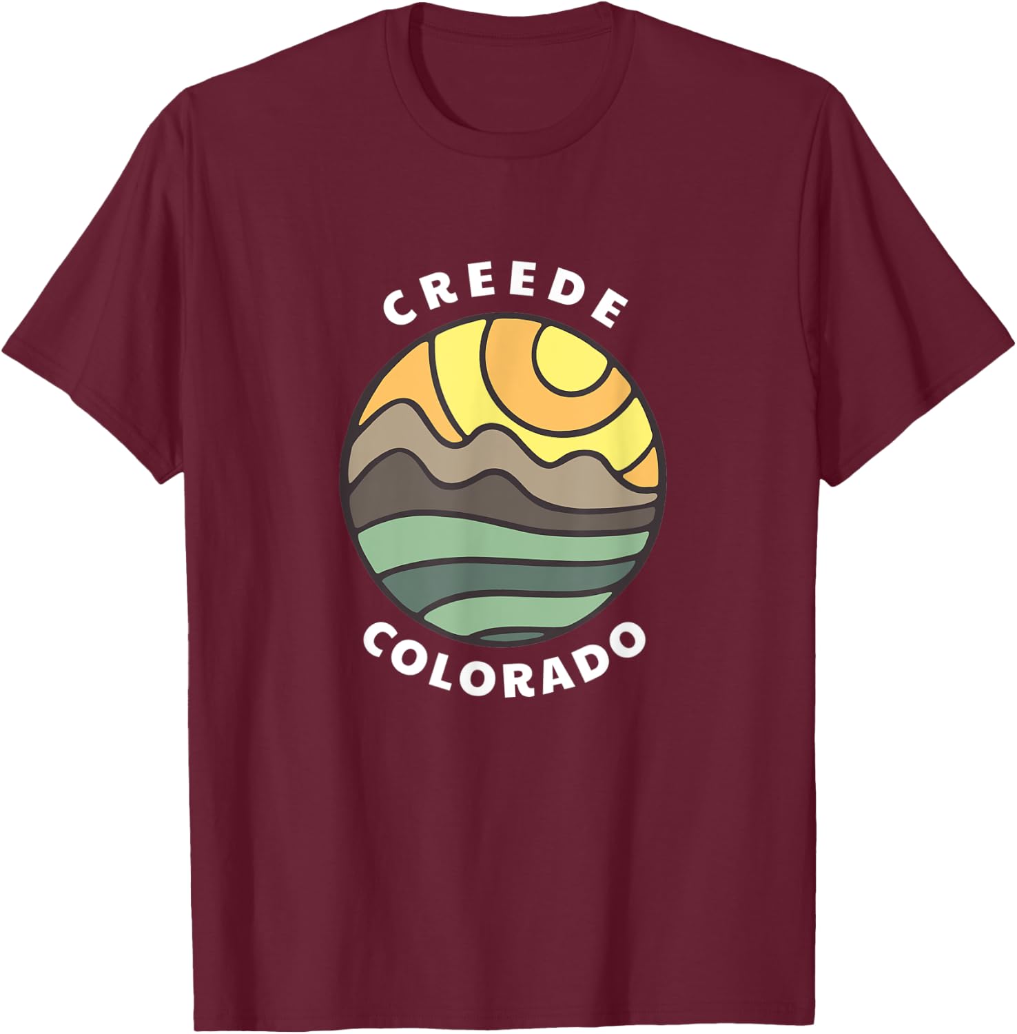 Creede Colorado Rocky Mountains CO Vacation Souvenir T-Shirt - T-Shirt | Maroon