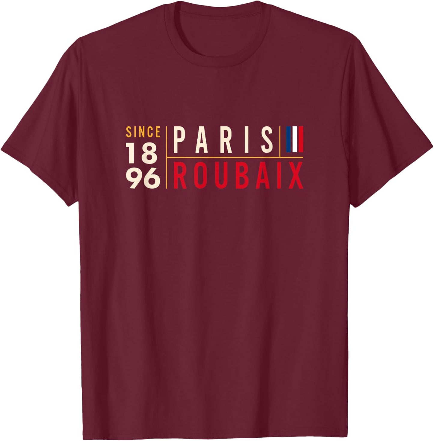 Paris Roubaix Since 1896 Hell of the North T-Shirt - T-Shirt | Maroon
