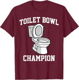 Fantasy Football Toilet Bowl Champion Loser T-Shirt - T-Shirt | Maroon