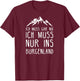 Burgenland I Austrian Uhudler Motif for Burgenländer T-Shirt - T-Shirt | Maroon