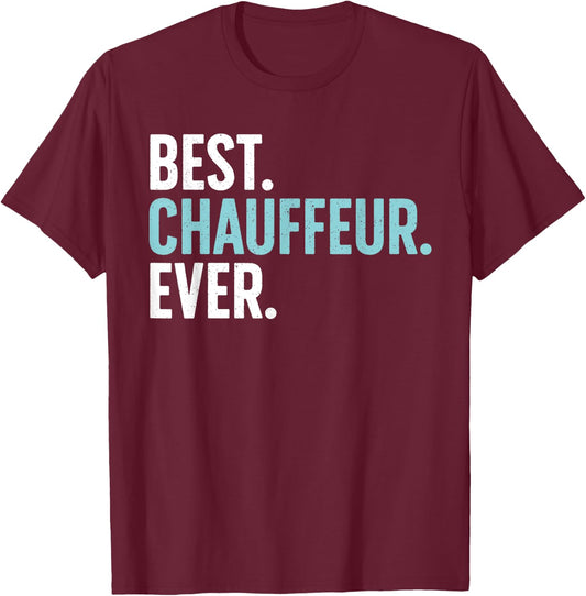 Best Chauffeur Art Women Dad Job Taxi Limo Driver T-Shirt - T-Shirt | Maroon