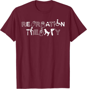 Recreational Therapy Recreational Therapist T-Shirt - T-Shirt | Maroon