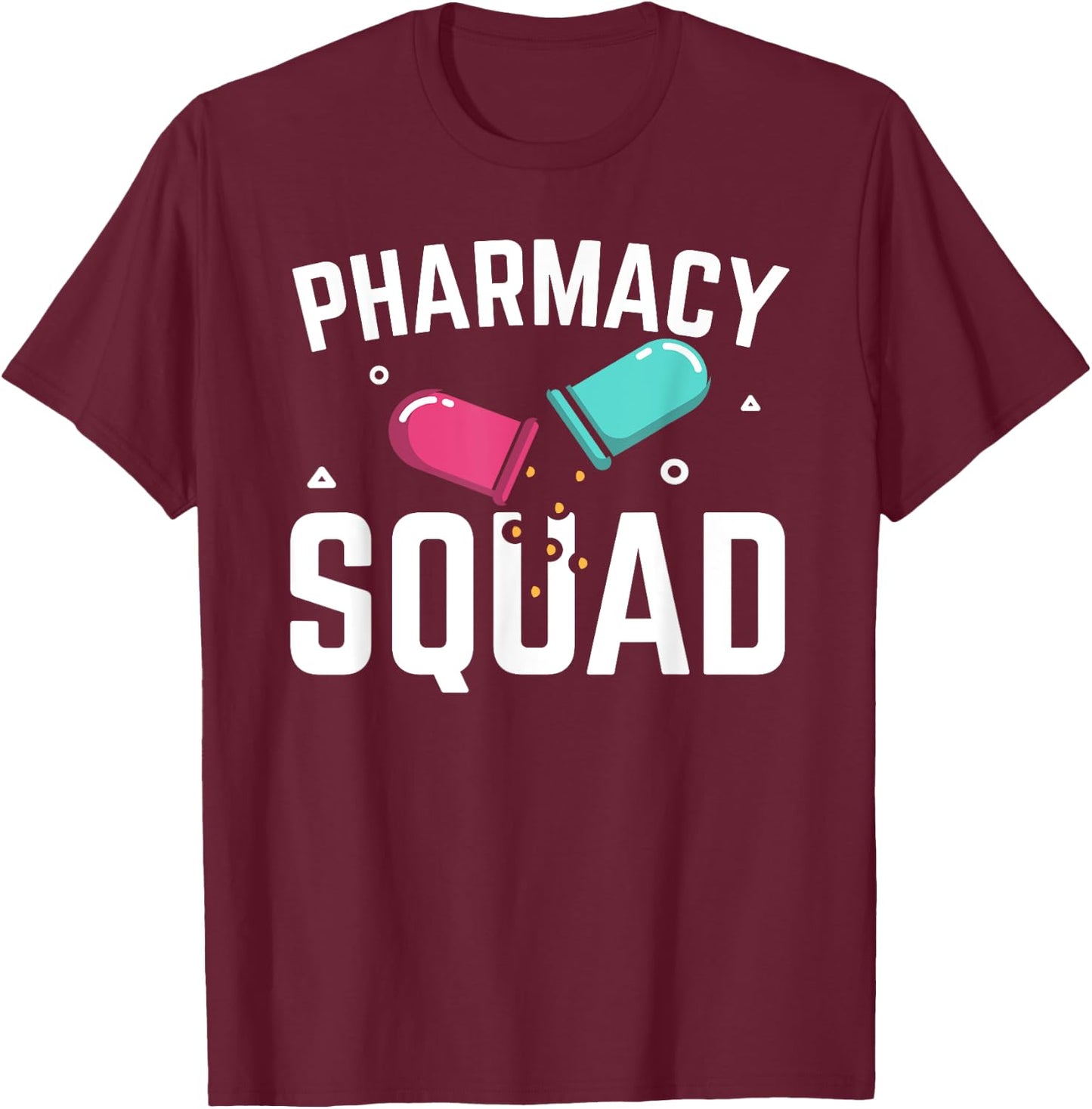 Pharmacy Squad Pharmacist Pharm Technician T-Shirt - T-Shirt | Maroon