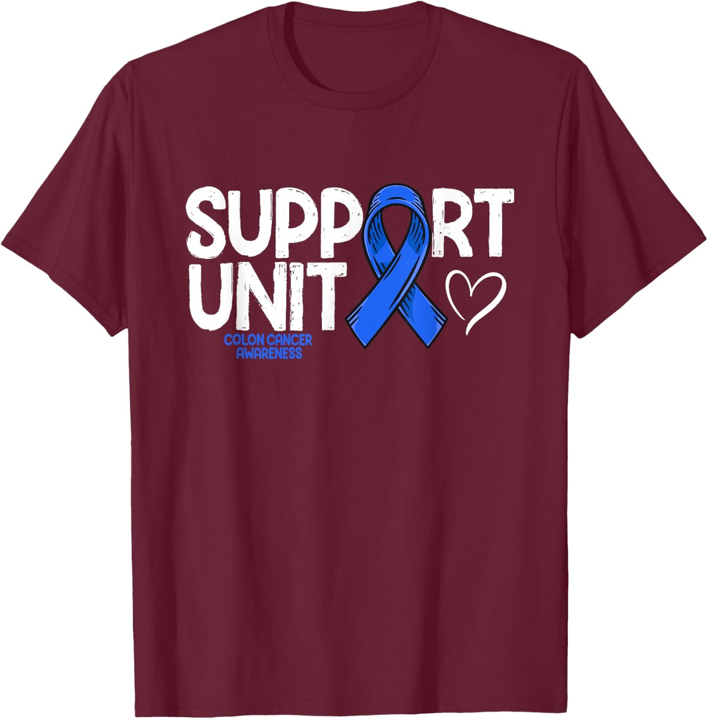 Colon Cancer Support Unit Family Blue Colon Cancer Awareness T-Shirt - T-Shirt | Maroon