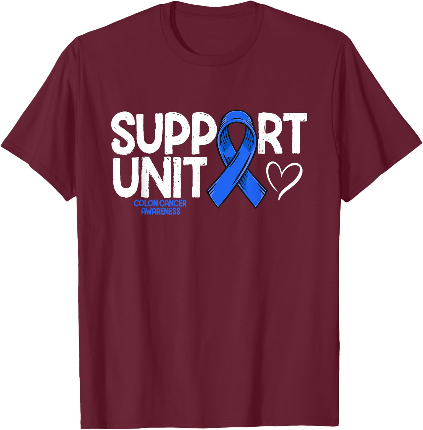 Colon Cancer Support Unit Family Blue Colon Cancer Awareness T-Shirt - T-Shirt | Maroon