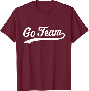 Go Team T-Shirt - T-Shirt | Maroon
