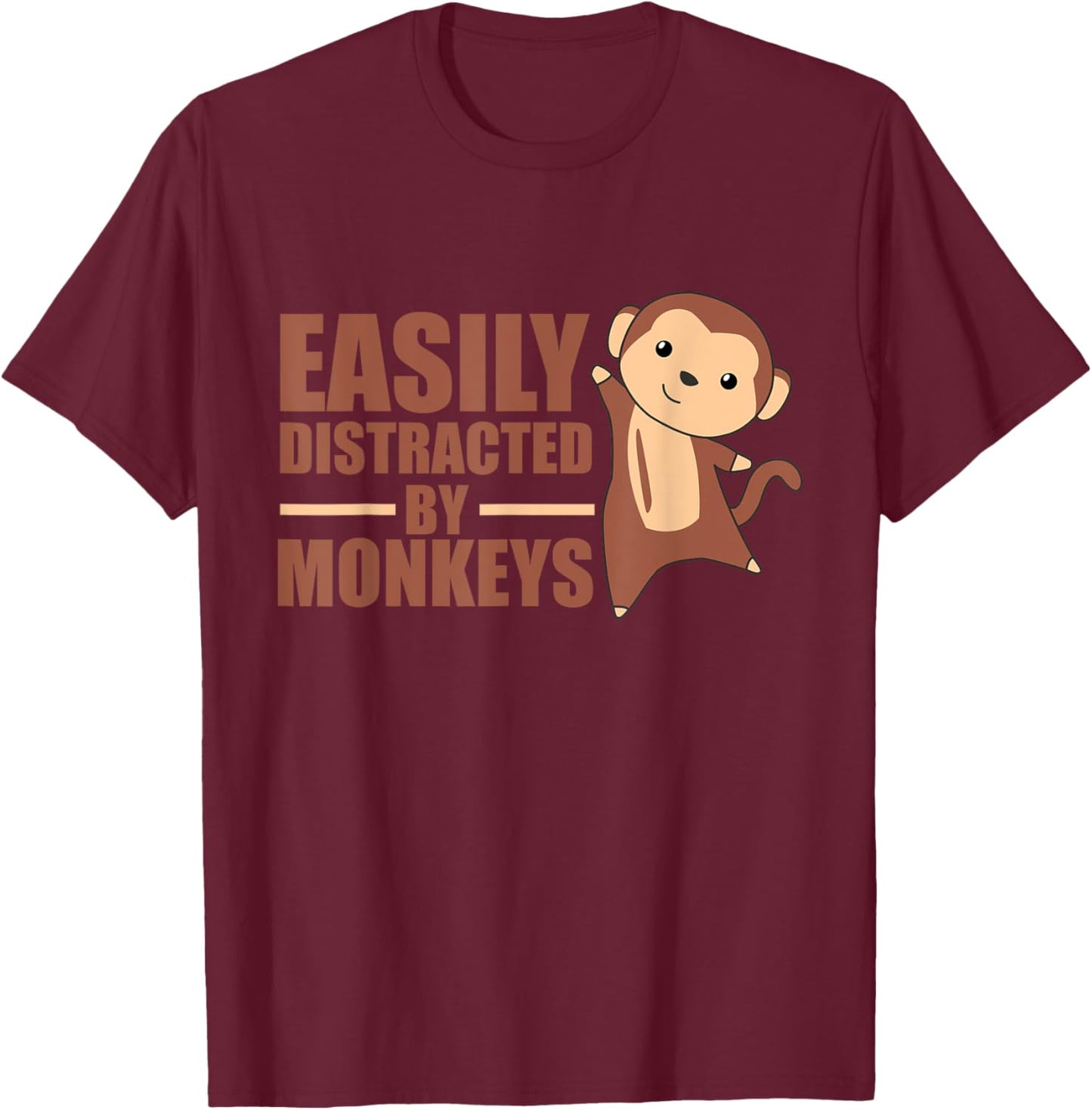 Easily Distracted By Monkeys - Cute Monkey T-Shirt - T-Shirt | Maroon