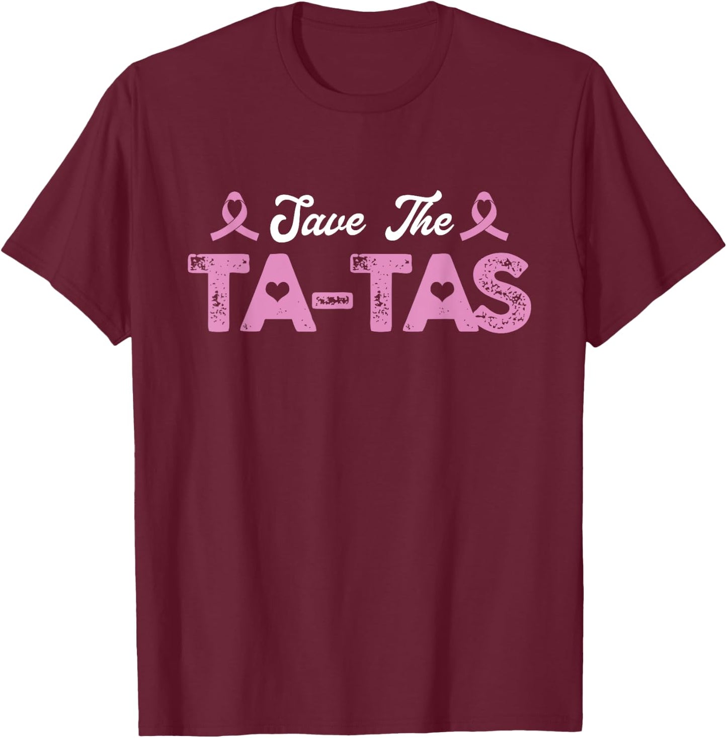 Save The Tatas | Breast Cancer Awareness T-Shirt - T-Shirt | Maroon